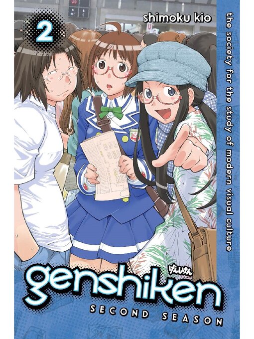 Title details for Genshiken: Second Season, Volume 2 by Shimoku Kio - Available